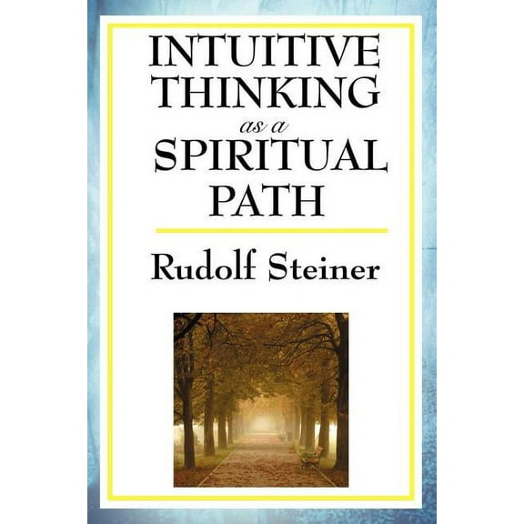 Intuitive Thinking as a Spiritual Path (Paperback)