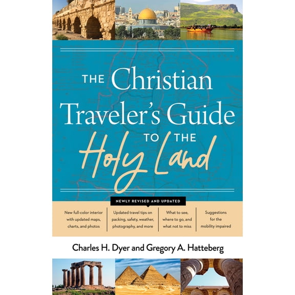 The Christian Traveler's Guide to the Holy Land, (Paperback)