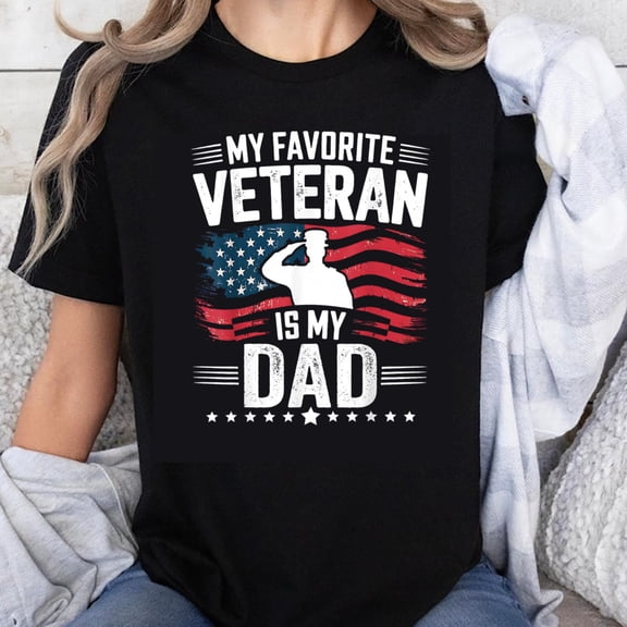 100% Cotton My Favorite Veteran Is My Dad American Flag Patriotic T-Shirt For Veterans Day Memorial Day Independence Day Celebration Men Women Gift