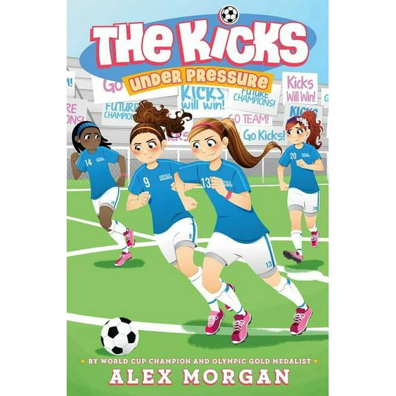Kicks Under Pressure, Book 07, (Paperback)