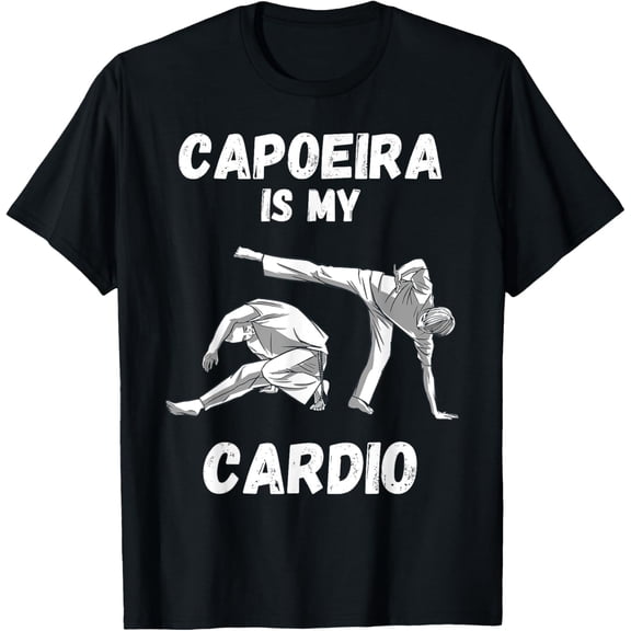 Capoeira Is My Cardio Retro Capoeira Sport lover Funny Creative Graphic T-Shirt