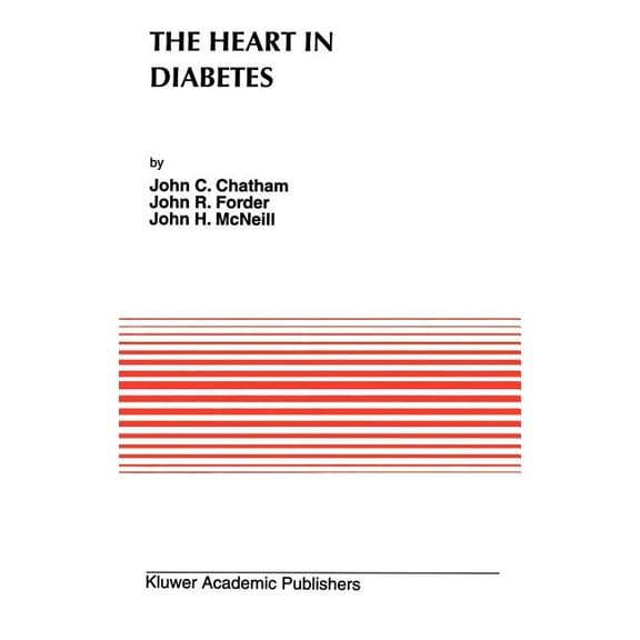 Developments in Cardiovascular Medicine The Heart in Diabetes, Book 185, (Hardcover)