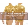 thumbnail image 5 of FabricLA Metallic Foil Lame Spandex - 4-Way Stretch Knit Fabric, 60" Inch Wide by The Yard - Dancewear, Costumes & Decoration - Gold, 4 Continuous Yards, 5 of 7