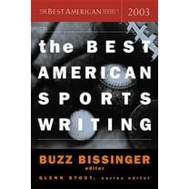 Best American The Best American Sports Writing 2003, (Paperback)
