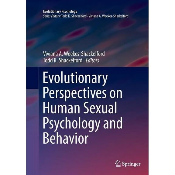 Evolutionary Psychology Evolutionary Perspectives on Human Sexual Psychology and Behavior, (Paperback)