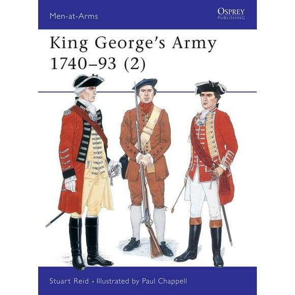 Men-at-Arms: King George's Army 174093 (2) (Series #289) (Paperback)