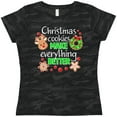 thumbnail image 3 of Inktastic Christmas Cookies Make Everything Better Women's T-Shirt, 3 of 5