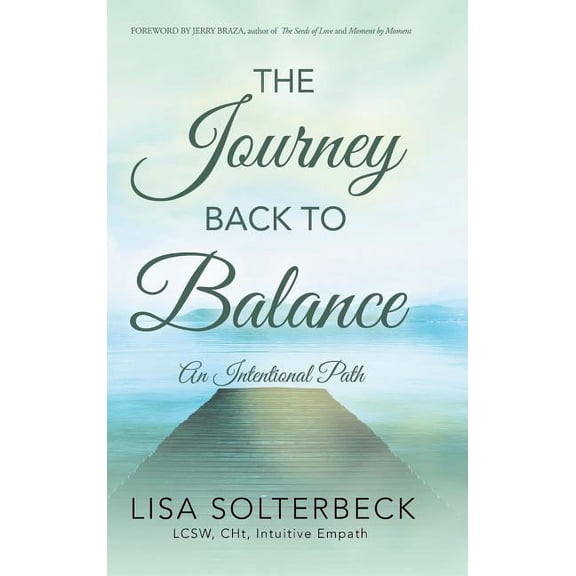 The Journey Back to Balance (Hardcover)