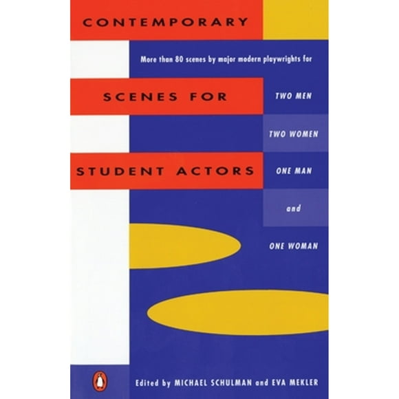 Pre-Owned Contemporary Scenes for Student Actors (Paperback 9780140481532) by Michael Schulman, Eva Mekler
