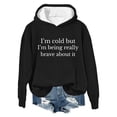 thumbnail image 4 of Trendfront Womens Funny Quote Graphic Hoodies Long Sleeve Im Cold But Im Being Really Brave About It Letter Print Kangaroo Pocket Casual Pullover Tops, 4 of 4