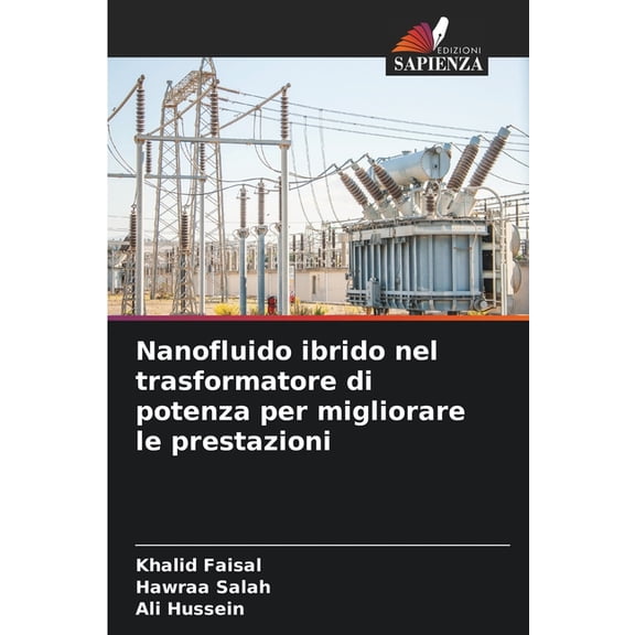 Nanofluido ibrido nel trasformatore di potenza per migliorare le prestazioni, (Paperback)