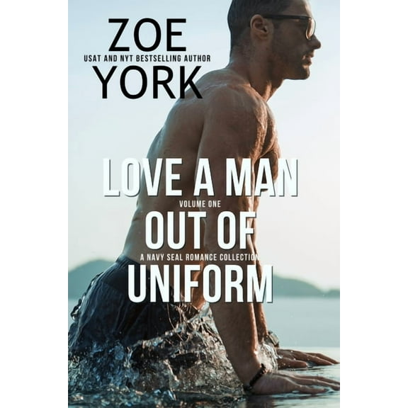 Love a Man Out of Uniform, Volume One: A Navy SEAL Romance Collection, (Paperback)