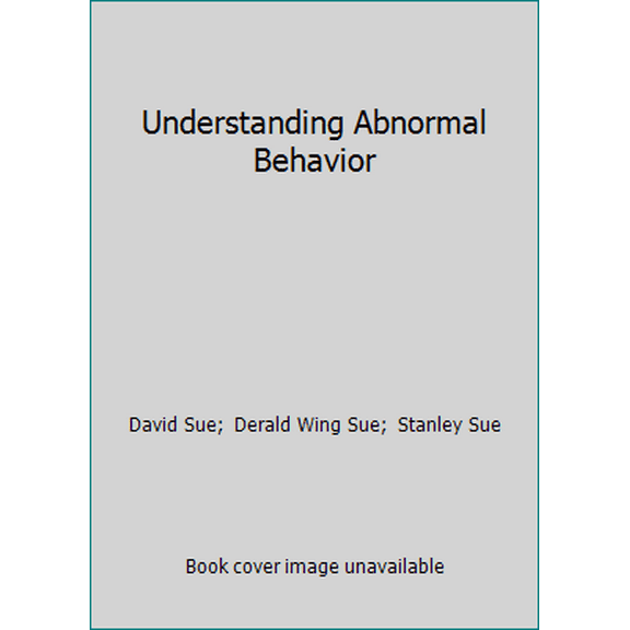 Pre-Owned Understanding Abnormal Behavior (Paperback) 0395959446 9780395959442