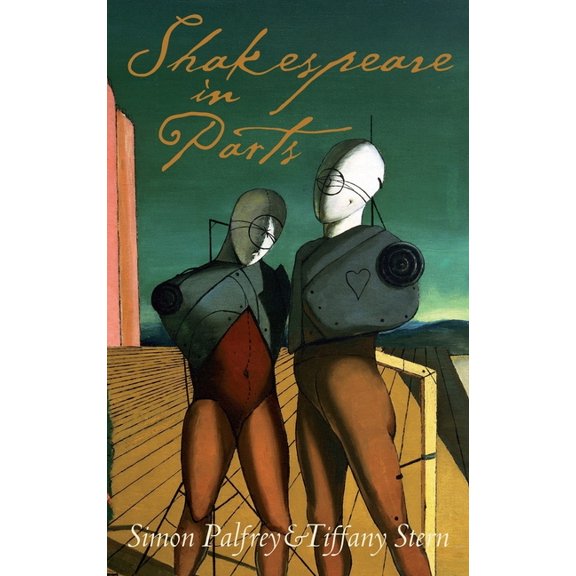 Shakespeare in Parts, (Hardcover)