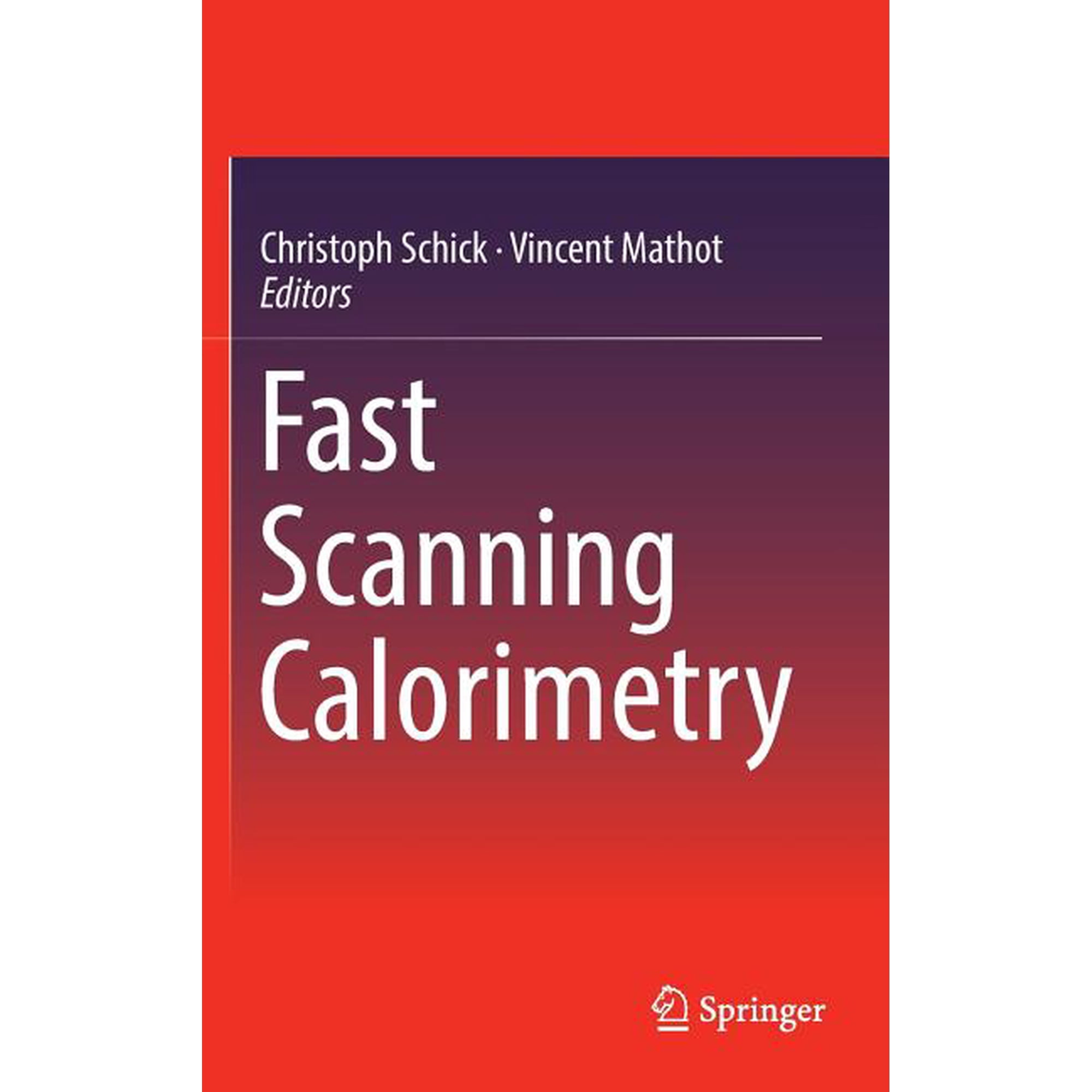 Fast Scanning Calorimetry, (Hardcover)