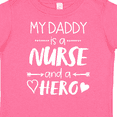 thumbnail image 4 of Inktastic My Daddy is a Nurse and a Hero Boys or Girls Toddler T-Shirt, 4 of 5