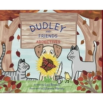 Dudley & Friends: Adjectives: Dudley and Friends (Hardcover)