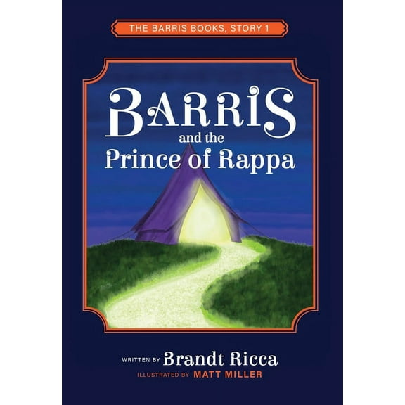 The Barris Books Barris and The Prince of Rappa, Book 1, (Hardcover)