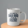 thumbnail image 2 of Its Not a Dad Bod Its a Father Figure Coffee Mugs 15 OZ Sublimation Mugs,Double-sided Printing Ceramic Cups Ceramic Mugs for Coffee,Tea,Hot Cocoa, 2 of 4