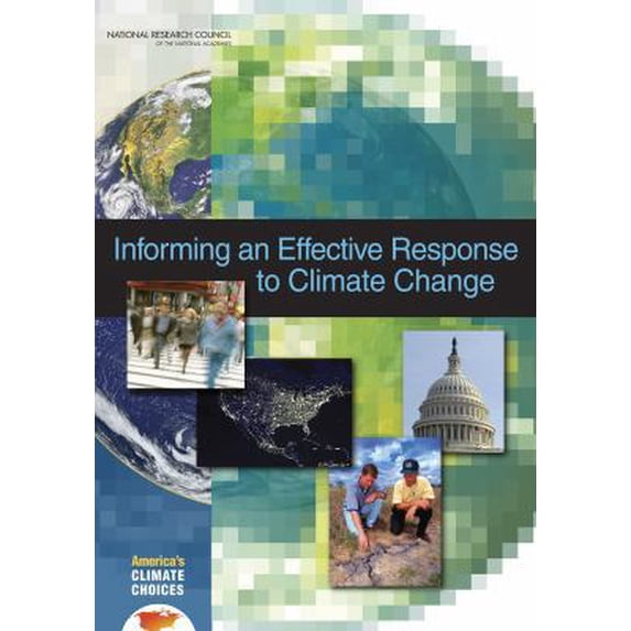 Pre-Owned Informing an Effective Response to Climate Change (Paperback) 0309145945 9780309145947