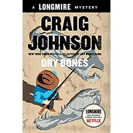 Pre-Owned Dry Bones: A Walt Longmire Mystery (A Longmire Mystery) (Hardcover) 0525426930 9780525426936