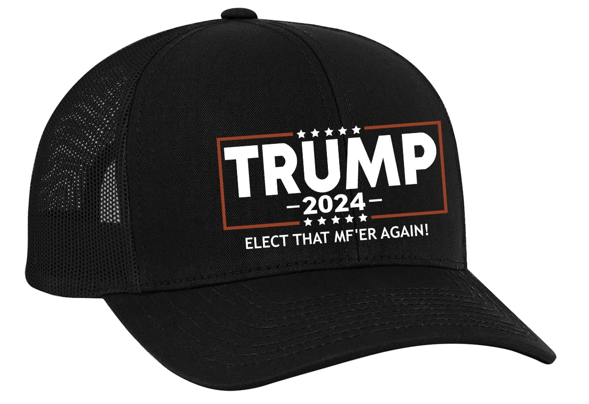 Trenz Shirt Company Political Elect That MF�ER Again Trump