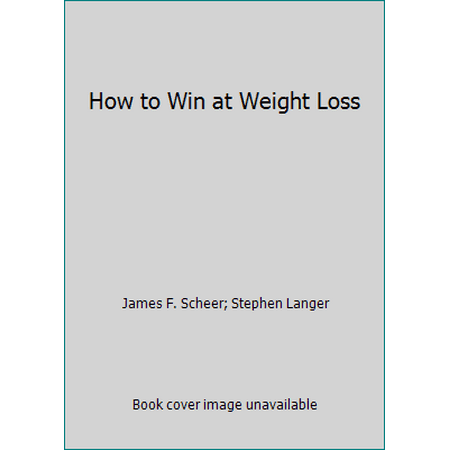 How to Win at Weight Loss, Used [Hardcover]