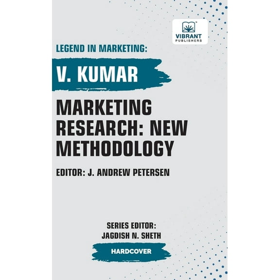Marketing Research: New Methodology, (Hardcover)