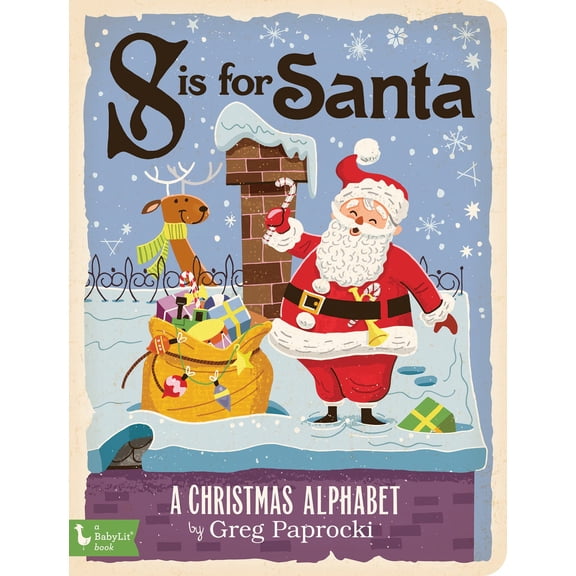 Pre-Owned S Is for Santa: A Christmas Alphabet (Alphabet Primers), 9781423646075, 142364607X, Paperback, Illustrated edition