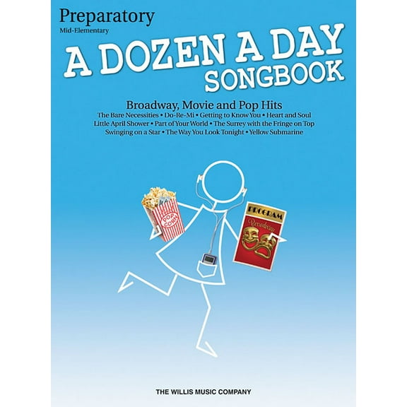 Dozen a Day Songbooks A Dozen a Day Songbook, Preparatory: Broadway, Movie and Pop Hits: Mid-Elementary, (Paperback)