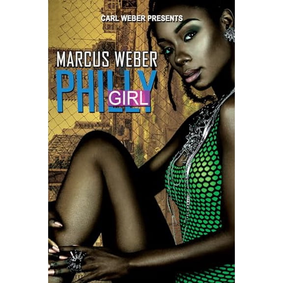 Pre-Owned Philly Girl (Mass Market Paperback) 1645562794 9781645562795