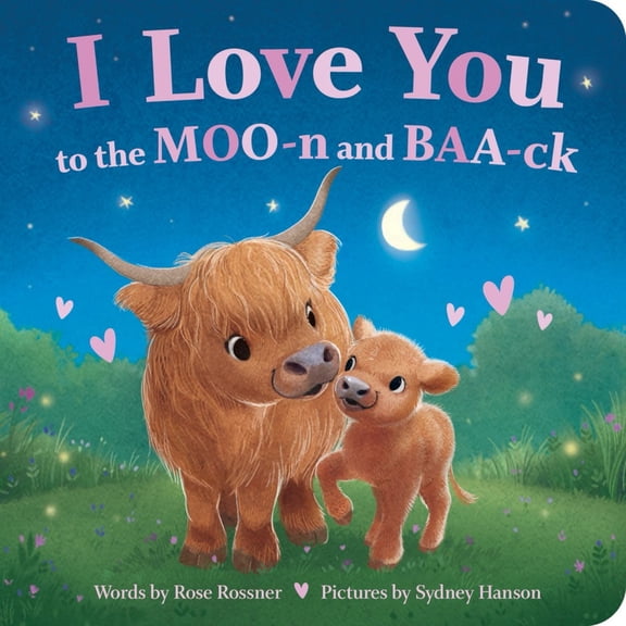 I Love You to the MOO-N and BAA-ck (Board Book)