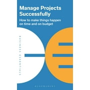 Manage Projects Successfully -- Bloomsbury Publishing