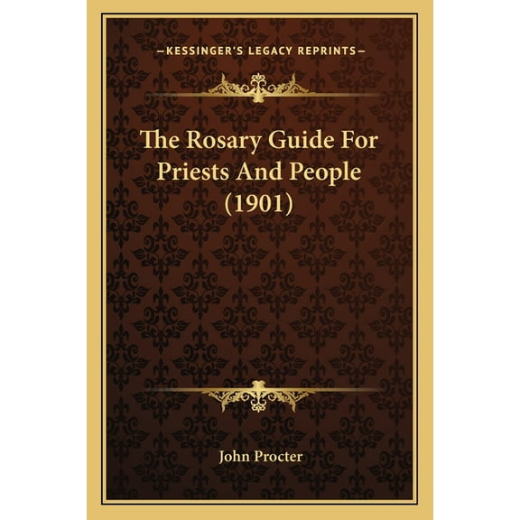 The Rosary Guide for Priests and People (1901)