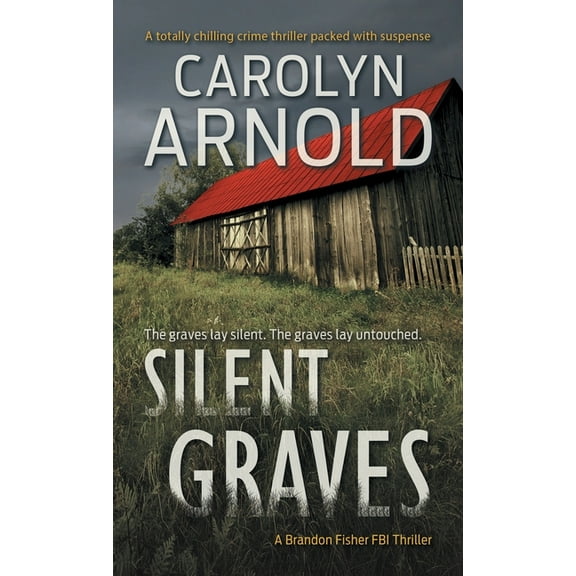Brandon Fisher FBI: Silent Graves (Paperback)