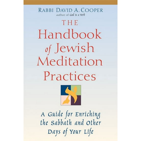 The Handbook of Jewish Meditation Practices, (Paperback)
