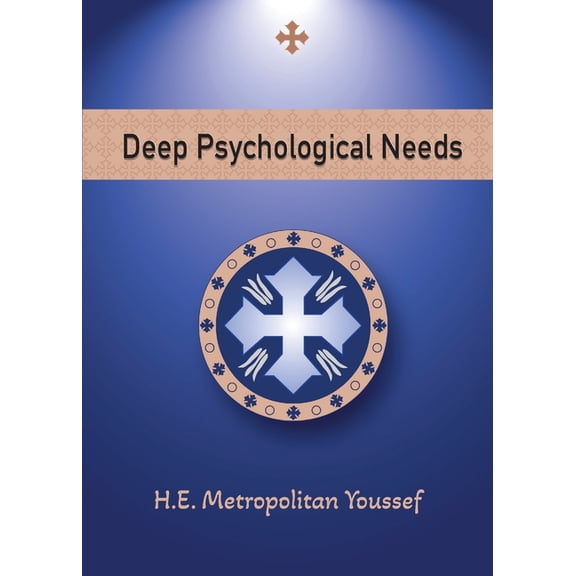 Deep Psychological Needs, (Paperback)