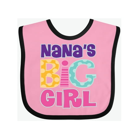 

Inktastic Nana s Big Girl Gift Baby Girl Bib