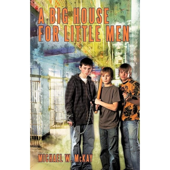 A Big House for Little Men, (Paperback)