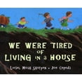 thumbnail image 1 of Pre-Owned We Were Tired of Living in a House (Hardcover) 0399230165 9780399230165, 1 of 1