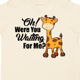 thumbnail image 4 of Inktastic Oh Were You Waiting For Me with Baby Giraffe Boys or Girls Toddler T-Shirt, 4 of 5