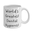 thumbnail image 2 of World's Greatest Dental Hygienist Dental hygienist 11oz Mug, Gag Dental hygienist Gifts, Cup For Coworkers from Boss, Jobspecific gifts, Gifts for people in the medical field, 2 of 2
