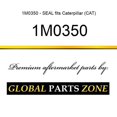 thumbnail image 1 of 1M0350 - SEAL fits Caterpillar (CAT), 1 of 1
