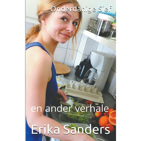 Oorheersing En Erotiese Onderwerping Onderdanige Sjef en ander verhale, Book 7, (Paperback)
