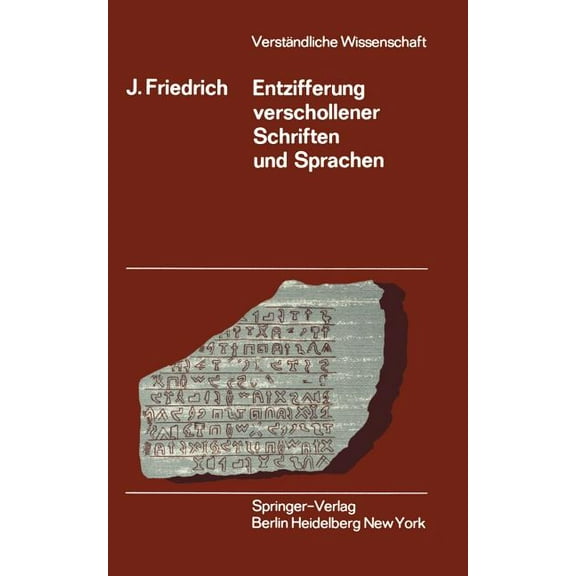 VerstÃ¤ndliche Wissenschaft Entzifferung Verschollener Schriften Und Sprachen, Book 51, (Paperback)