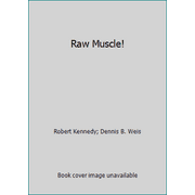Raw Muscle!, Used [Paperback]