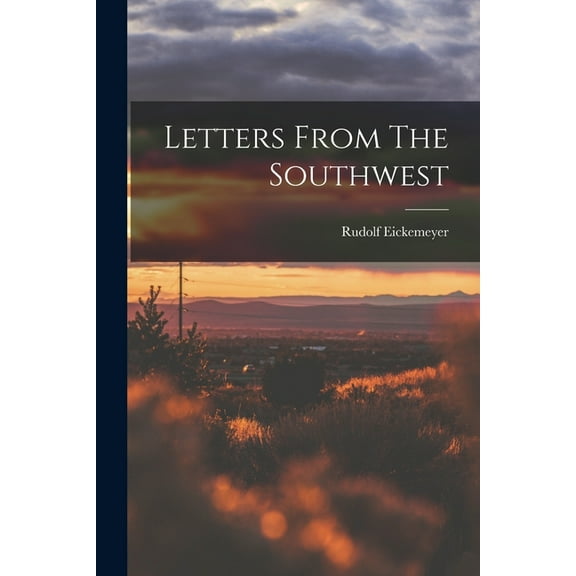 Letters From The Southwest (Paperback)