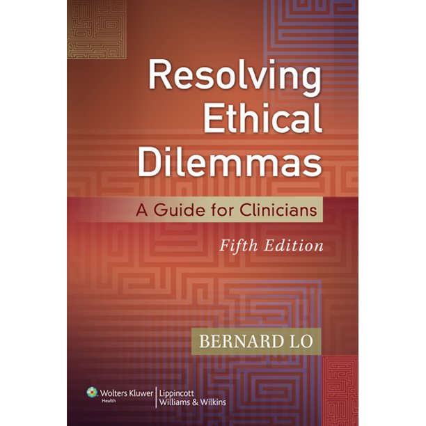 Resolving Ethical Dilemmas
