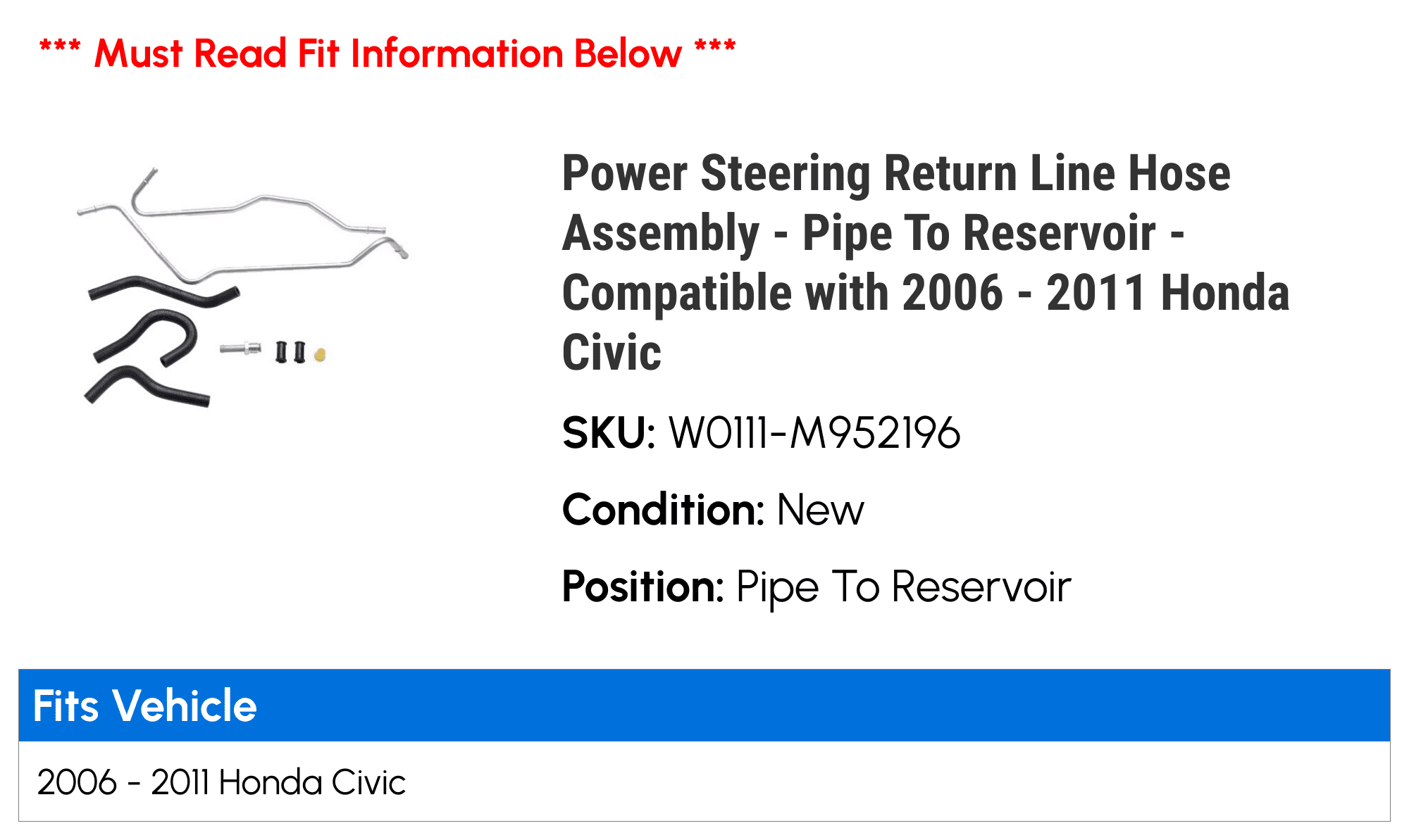 Power Steering Return Line Hose Assembly - Line To Reservoir - Compatible with 2006 - 2011 Honda Civic 2007 2008 2009 2010