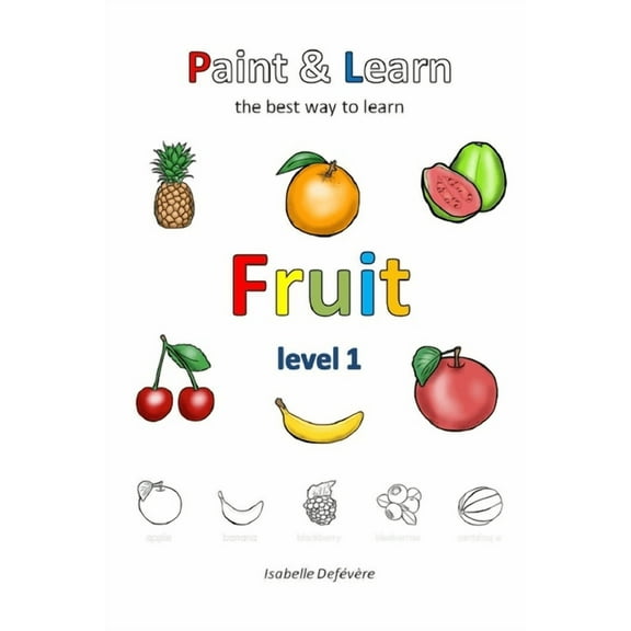 Paint & Learn : Fruit (level 1) (Paperback)